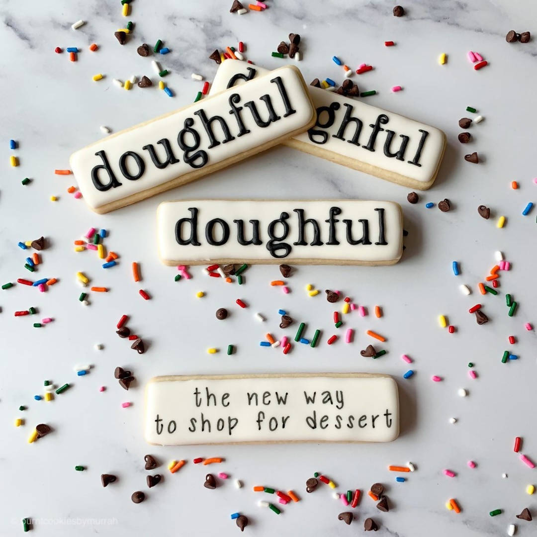 Doughful Cookies